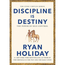 Discipline Is Destiny: A NEW YORK TIMES BESTSELLER Discipline Is Destiny: A NEW YORK TIMES BESTSELLER